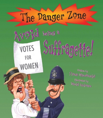 Avoid Being A Suffragette! book