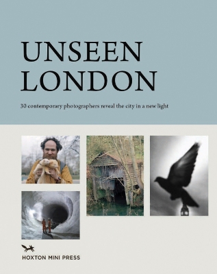 Unseen London book