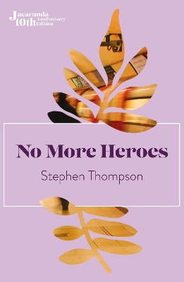 No More Heroes by Stephen Thompson