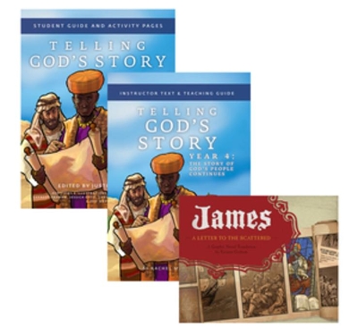 Telling God's Story Year 4 Bundle: Includes Instructor Text, Student Guide, and James, a Letter to the Scattered Graphic Novel by Earnest Graham