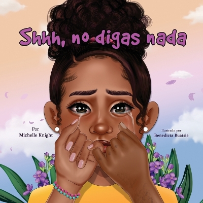 Shhh... No Digas Nada book