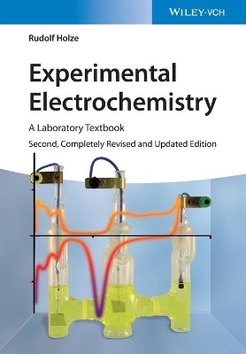 Experimental Electrochemistry by Rudolf Holze