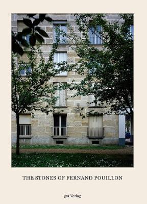 Stones of Fernand Pouillon - an Alternative Modernism in French Architecture book