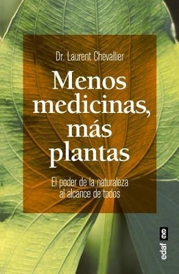 Mas Medicinas, Menos Plantas book
