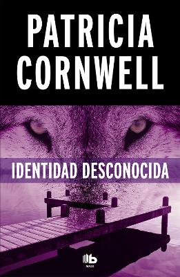 Identidad desconocida / Black Notice by Patricia Cornwell