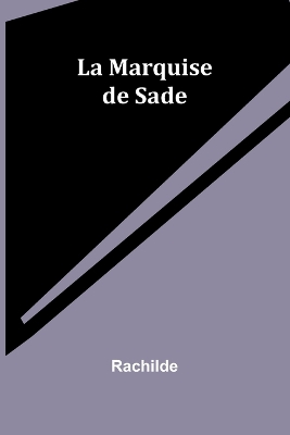La Marquise de Sade book