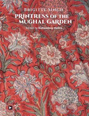 Printress of the Mughal Garden book