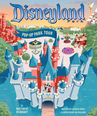 Disneyland: Pop-Up Park Tour book