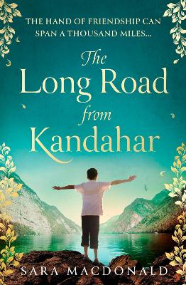 The Long Road from Kandahar by Sara MacDonald