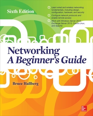 Networking: A Beginner's Guide, Sixth Edition book