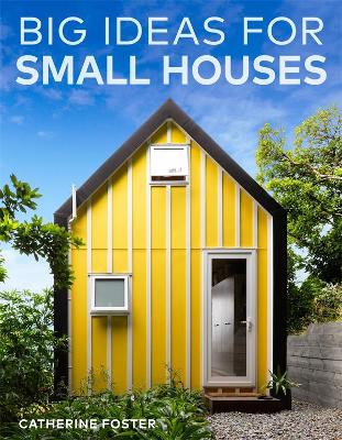 Big Ideas for Small Houses book
