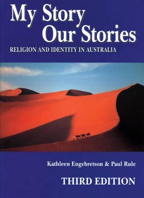 My Story, Our Stories: Religion and Identity in Australia book