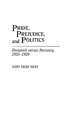 Pride, Prejudice, and Politics book