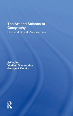 The Art And Science Of Geography: U.s. And Soviet Perspectives book