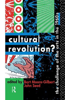 Cultural Revolution? by Bart Moore-Gilbert