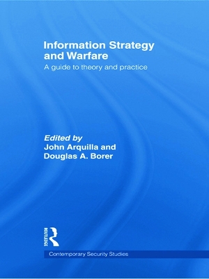 Information Strategy and Warfare by John Arquilla