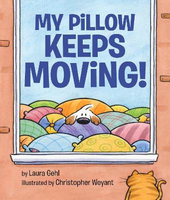 My Pillow Keeps Moving book