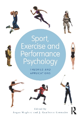 Sport, Exercise, and Performance Psychology: Theories and Applications book