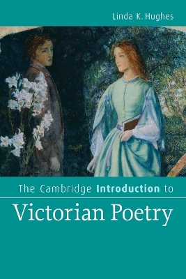 The Cambridge Introduction to Victorian Poetry by Linda K. Hughes