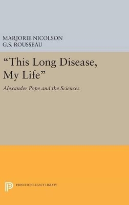 This Long Disease, My Life by Marjorie Hope Nicolson