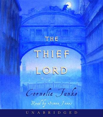 The The Thief Lord by Cornelia Funke