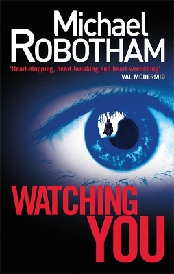 Watching You by Michael Robotham