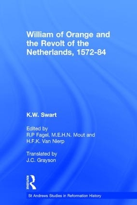 William of Orange and the Revolt of the Netherlands, 1572-84 book