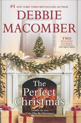 Perfect Christmas by Debbie Macomber