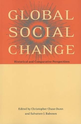 Global Social Change by Christopher Chase-Dunn