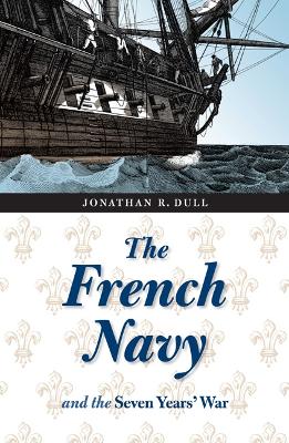 French Navy and the Seven Years' War book