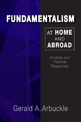 Fundamentalism at Home and Abroad book