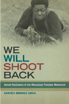 We Will Shoot Back by Akinyele Omowale Umoja