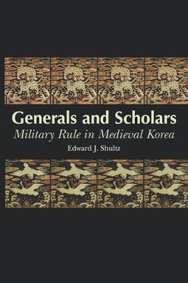 Generals and Scholars by Edward J. Shultz