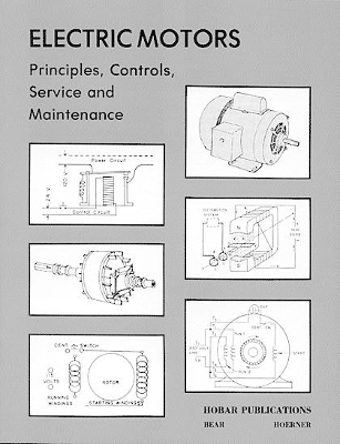 Electric Motors Principles, Controls, Service and Maintenance book