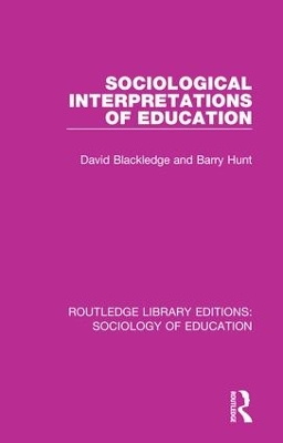 Sociological Interpretations of Education book