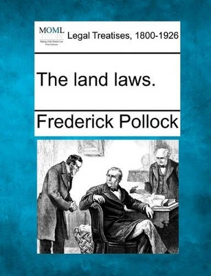 The Land Laws. book