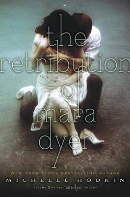 Retribution of Mara Dyer by Michelle Hodkin
