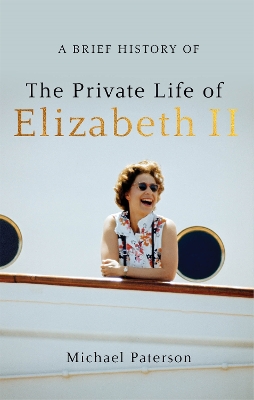A Brief History of the Private Life of Elizabeth II, Updated Edition book
