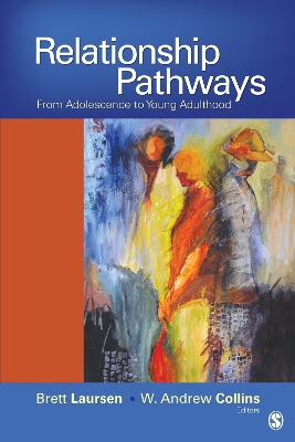 Relationship Pathways: From Adolescence to Young Adulthood book