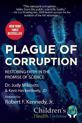 Plague of Corruption: Restoring Faith in the Promise of Science book