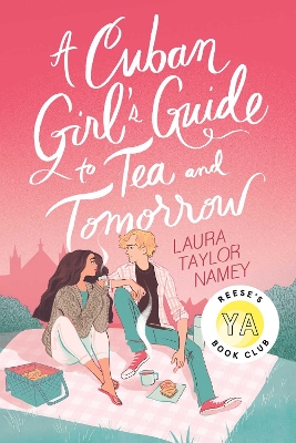 A Cuban Girl's Guide to Tea and Tomorrow book