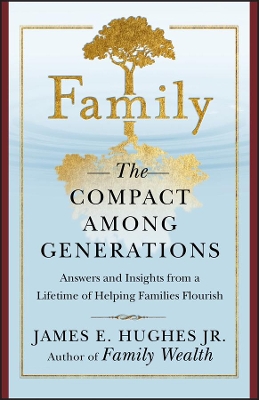 Family: The Compact Among Generations book