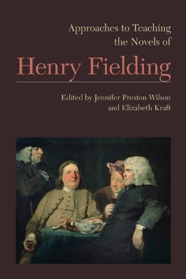 Approaches to Teaching the Novels of Henry Fielding book