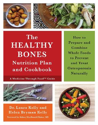 Keep Your Bones Healthy Cookbook by Dr Laura Kelly