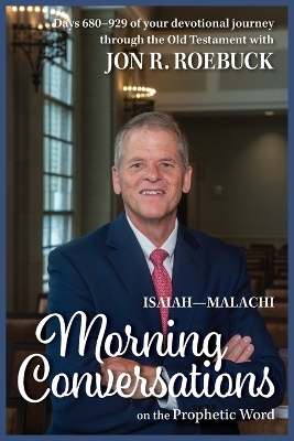 Morning Conversations on the Prophetic Word: Isaiah-Malachi book