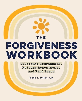 The Forgiveness Workbook book