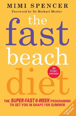 The Fast Beach Diet by Mimi Spencer