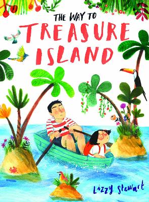 The Way To Treasure Island book