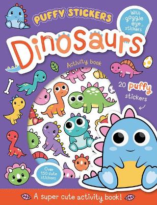 Puffy Sticker Dinosaurs by Bethany Carr