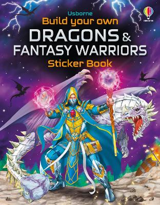 Build Your Own Dragons and Fantasy Warriors Sticker Book book